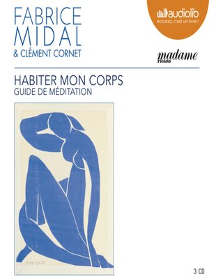 cover image of Habiter mon corps--Guide de méditation